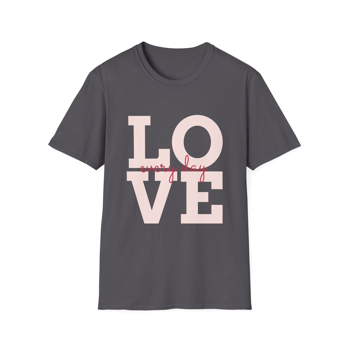 Love Every Day Softstyle T-Shirt - Perfect for Valentine's Day & Everyday Wear
