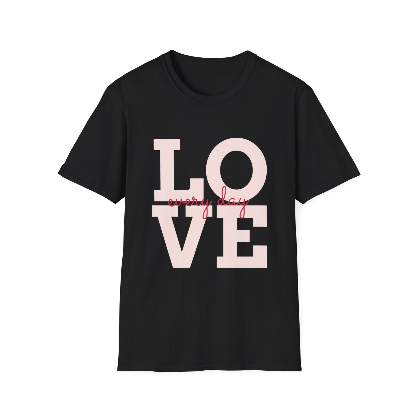 Love Every Day Softstyle T-Shirt - Perfect for Valentine's Day & Everyday Wear
