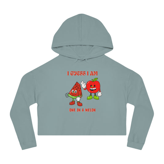 Women’s Cropped Hoodie - "I Guess I Am One In A Melon"